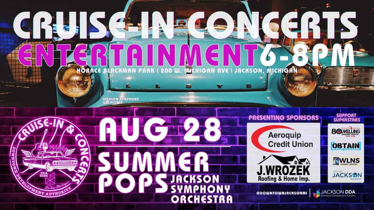 Downtown Jackson Cruise-In Concerts & Entertainment event at Horace Blackman Park in Jackson, MI on August 28, 2026