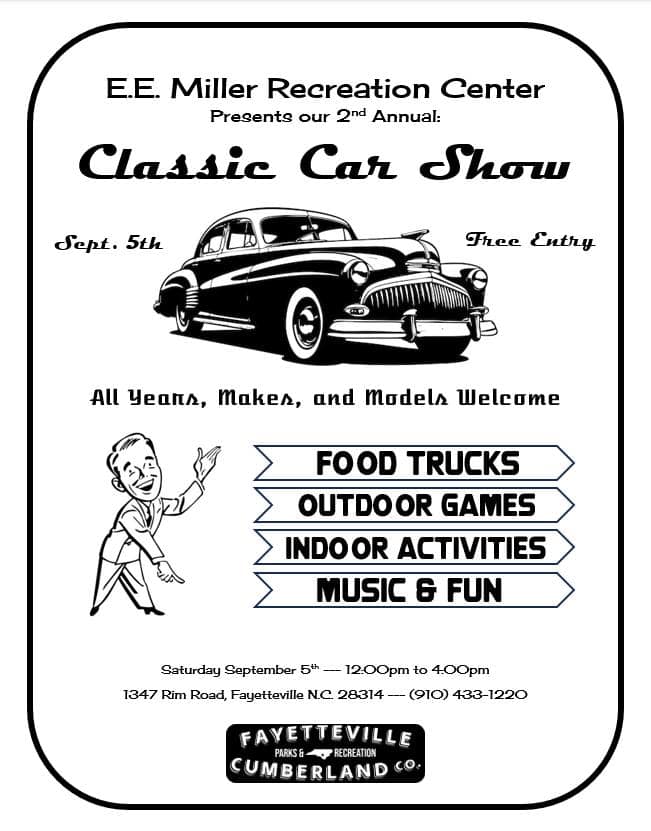 E. E. Miller Recreation Center 2nd Annual Classic Car Show event at E. E. Miller Recreation Center in Fayetteville, NC on September 5, 2026