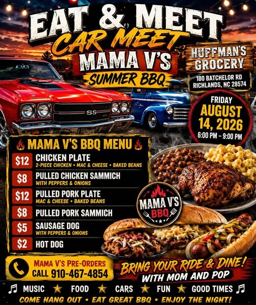 Eat & Meet Car Meet at Mama V's Summer BBQ event at Huffman's Grocery in Richlands, NC on August 14, 2026