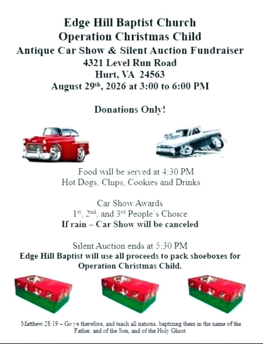 Edge Hill Baptist Church Operation Christmas Child Antique Car Show & Silent Auction Fundraiser event at Edge Hill Baptist Church in Hurt, VA on August 29, 2026