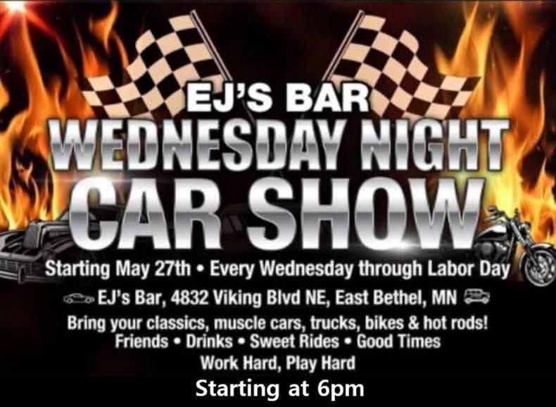 EJ's Bar Wednesday Night Car Show event at EJ's Bar in East Bethel, MN on August 5, 2026