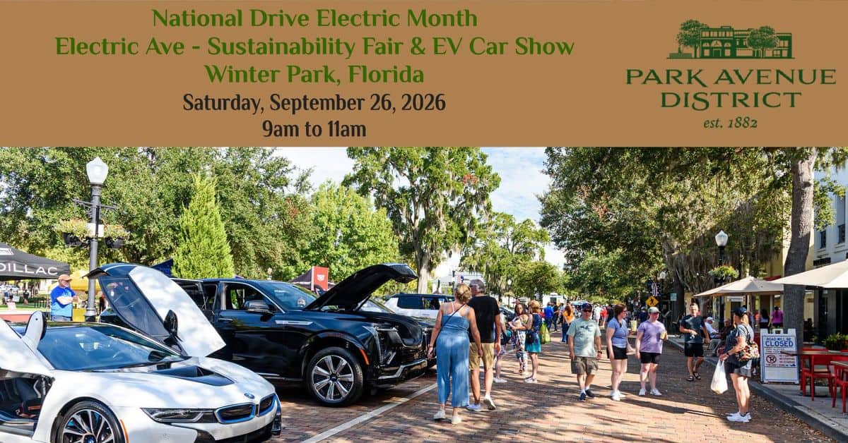 Electric Ave - Sustainability Fair & EV Car Show event at Park Avenue District in Winter Park, FL on September 26, 2026