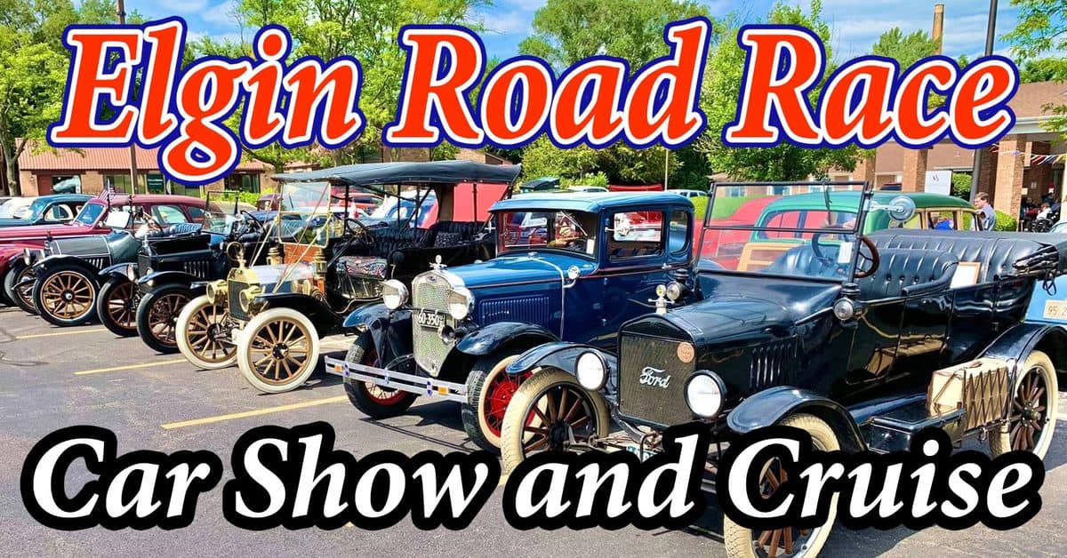 Elgin Road Race Car Show and Cruise event at The Pearl of Fox River Valley in Elgin, IL on August 30, 2026