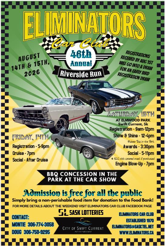 Eliminators Car Club 46th Annual Riverside Run event at Elmwood Park in Swift Current, SK on August 14, 2026