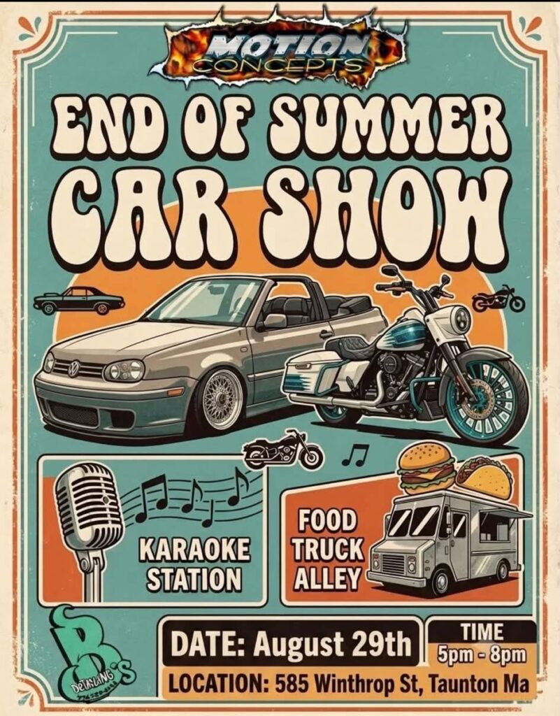 End of Summer Car Show event at 585 Winthrop St in Taunton, MA on August 29, 2026