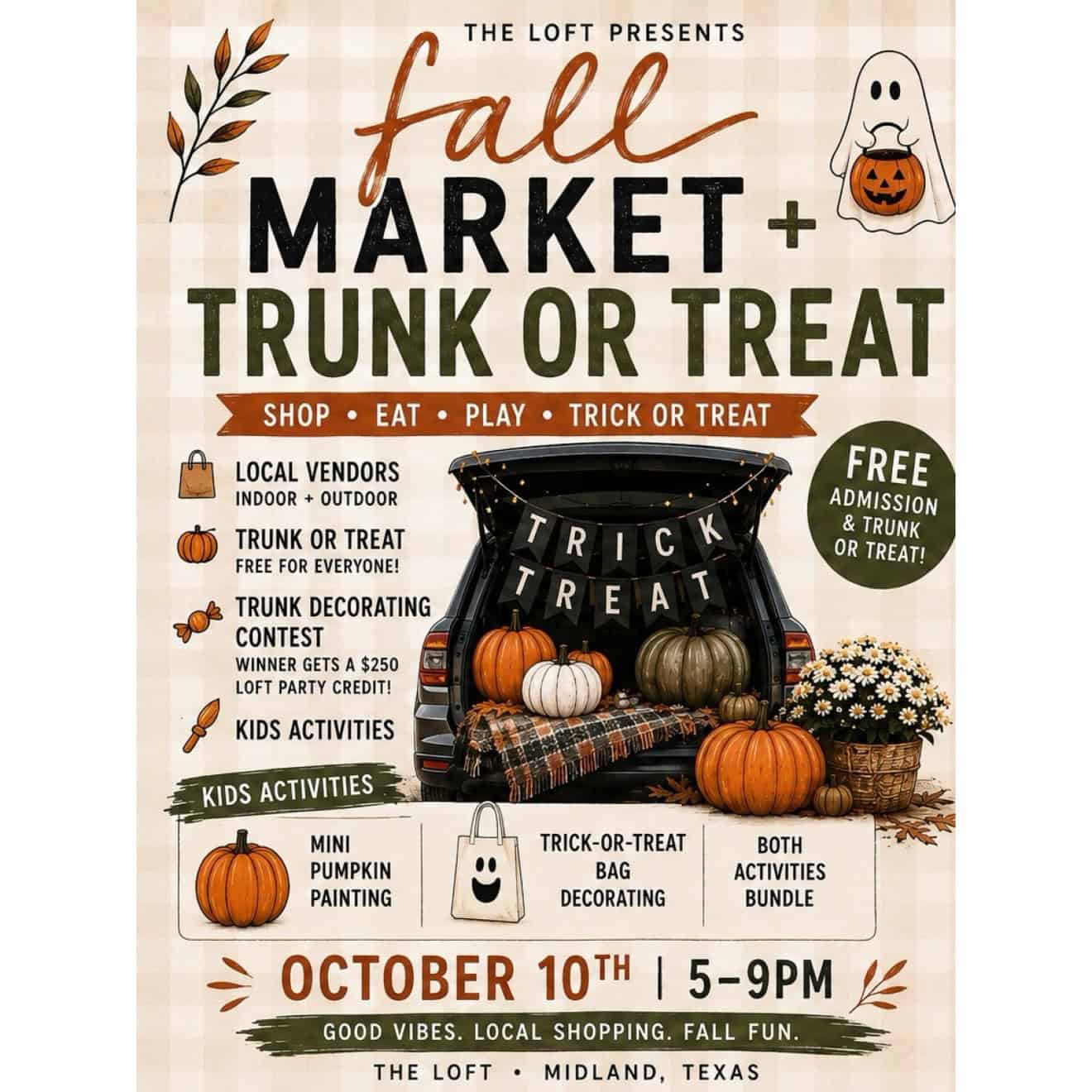 Fall Market + Trunk or Treat at the Loft event at The Loft in Midland, TX on October 10, 2026