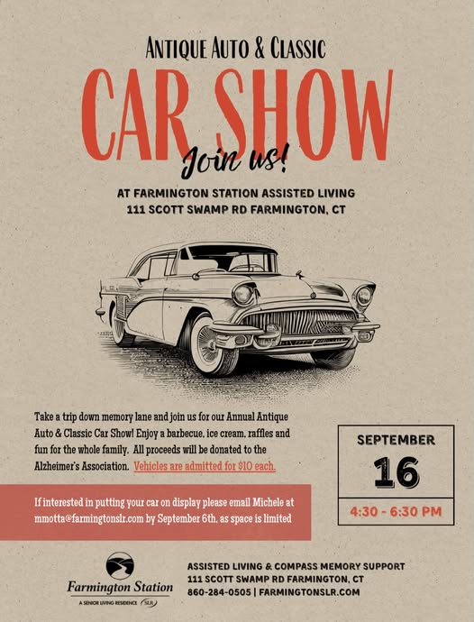 Farmington Station Assisted Living Antique Auto & Classic Car Show event at Farmington Station Assisted Living in Farmington, CT on September 16, 2026