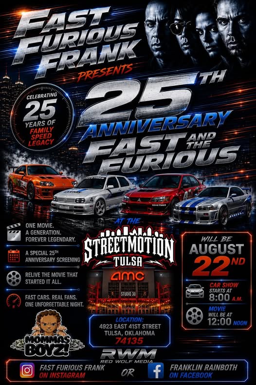 Fast Furious Frank 25th Anniversary Fast and the Furious event at AMC Studio 30 in Tulsa, OK on August 22, 2026