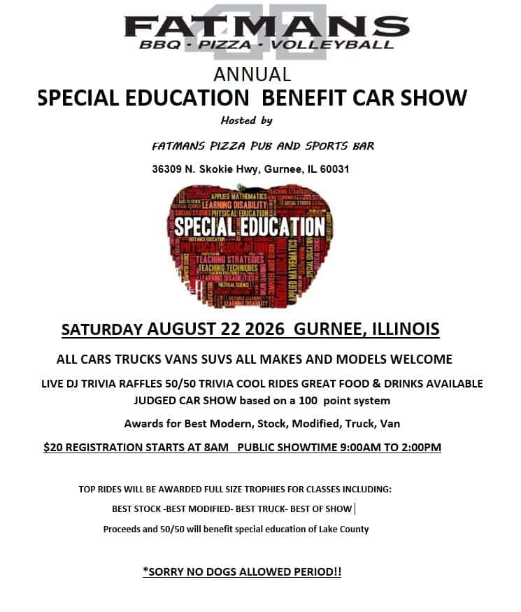 Fatmans Pizza Pub and Sports Bar Annual Special Education Benefit Car Show event at Fatmans Pizza Pub and Sports Bar in Gurnee, IL on August 22, 2026