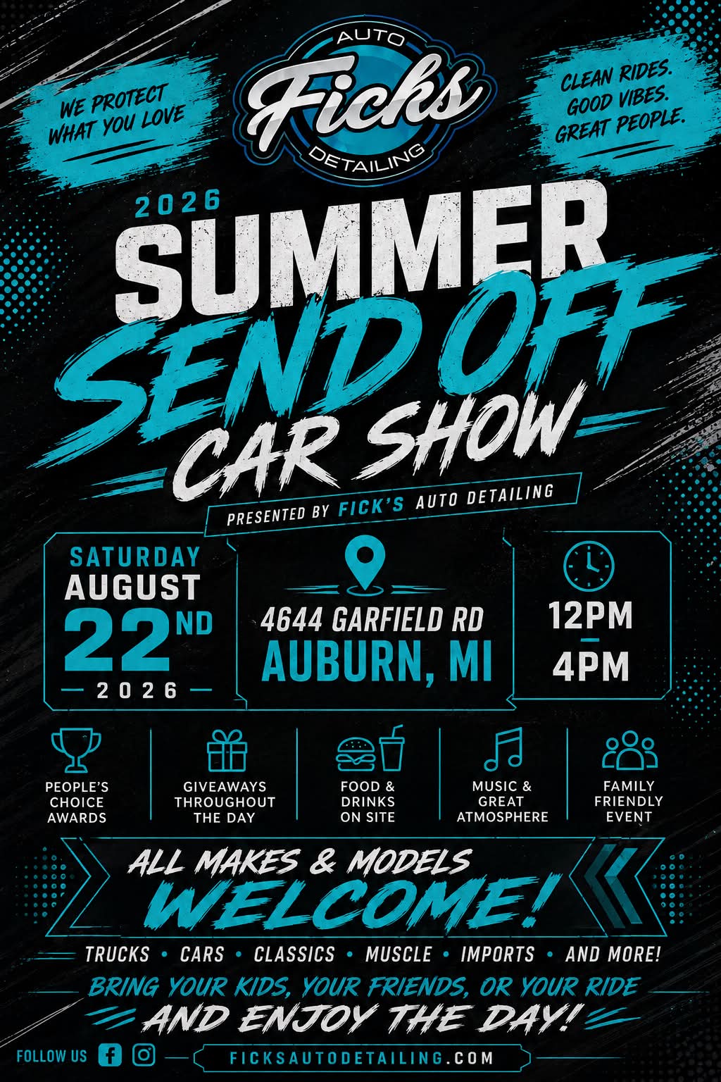 Fick's Auto Detailing Summer Send Off Car Show event at 4644 Garfield Road in Auburn, MI on August 22, 2026
