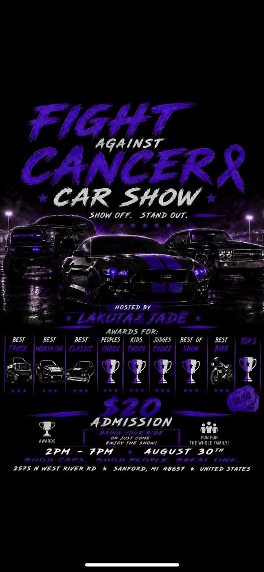 Fight Against Cancer Car Show event at 2575 N West River Rd in Sanford, MI on August 30, 2026