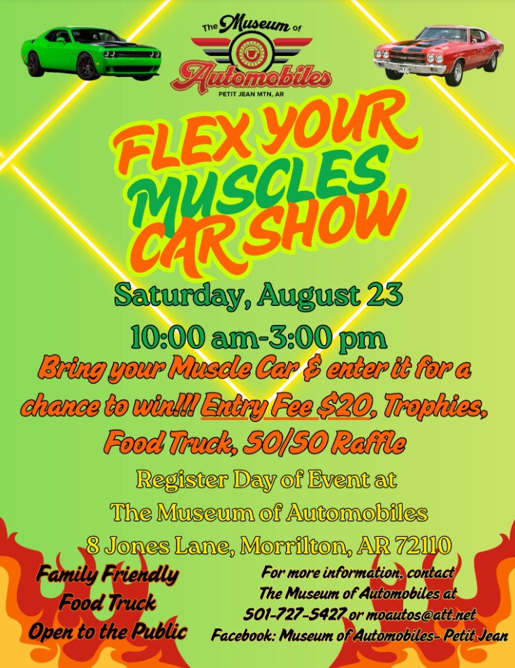 Flex Your Muscles Car Show event at The Museum of Automobiles in Morrilton, AR on August 23, 2026