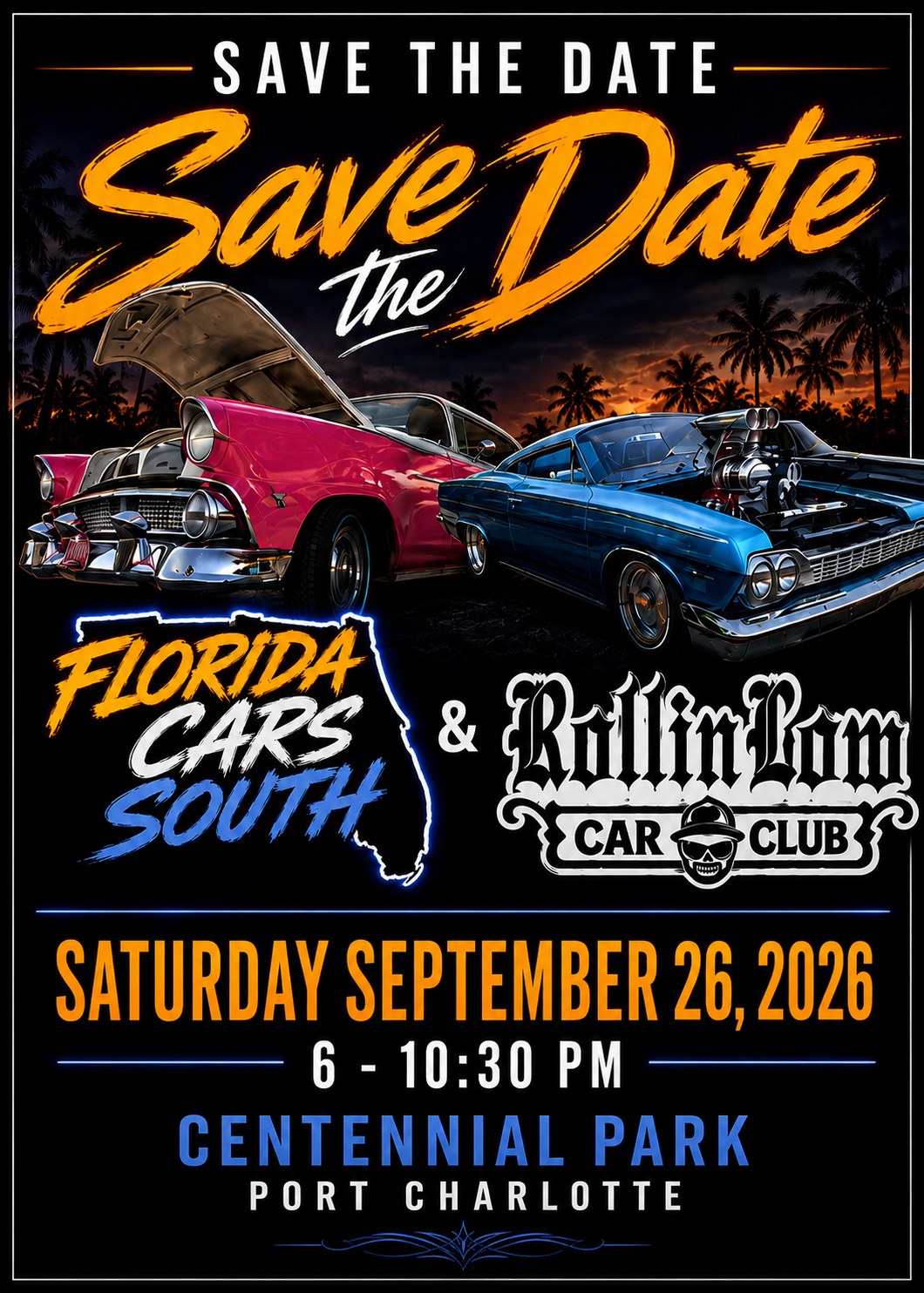 Florida Cars South & Rillin'Rum Car Club Car Show event at Centennial Park in Port Charlotte, FL on September 26, 2026