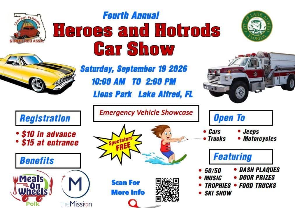 Fourth Annual Heroes and Hotrods Car Show event at Lions Park in Lake Alfred, FL on September 19, 2026