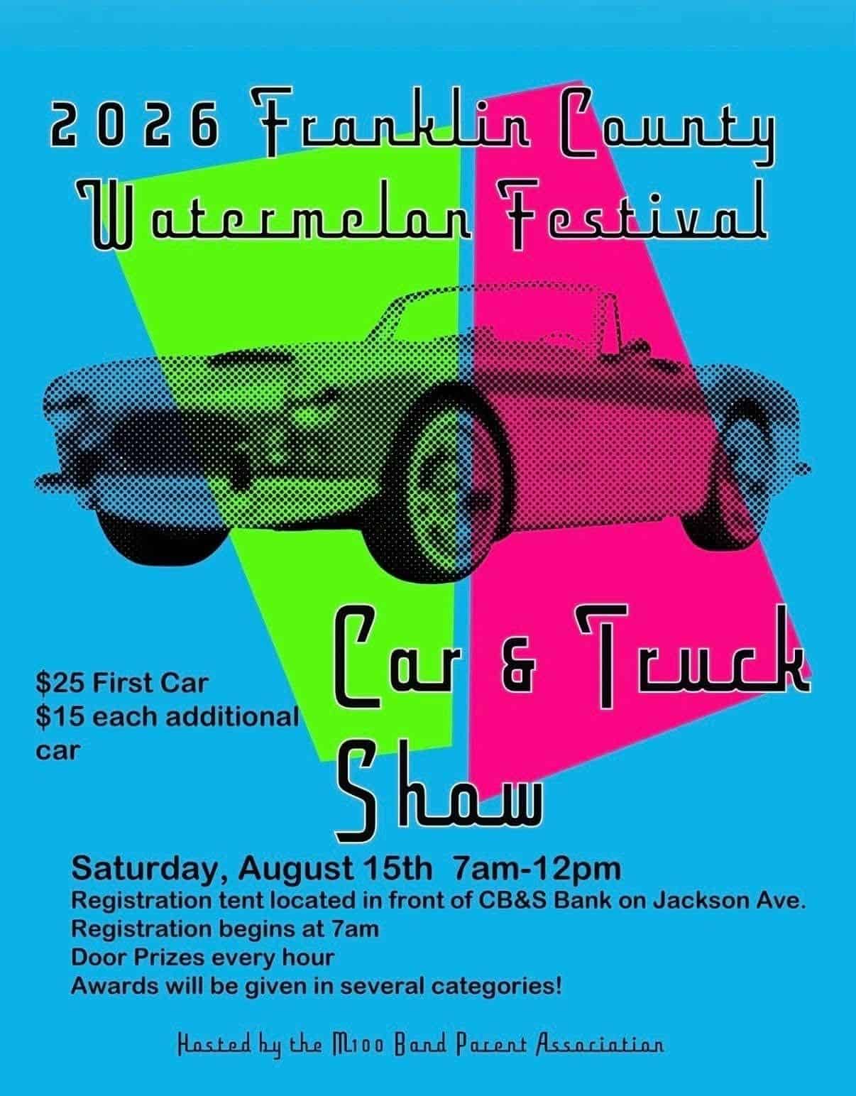 Franklin County Watermelon Festival Car & Truck Show event at CB&S Bank in Russellville, AL on August 15, 2026