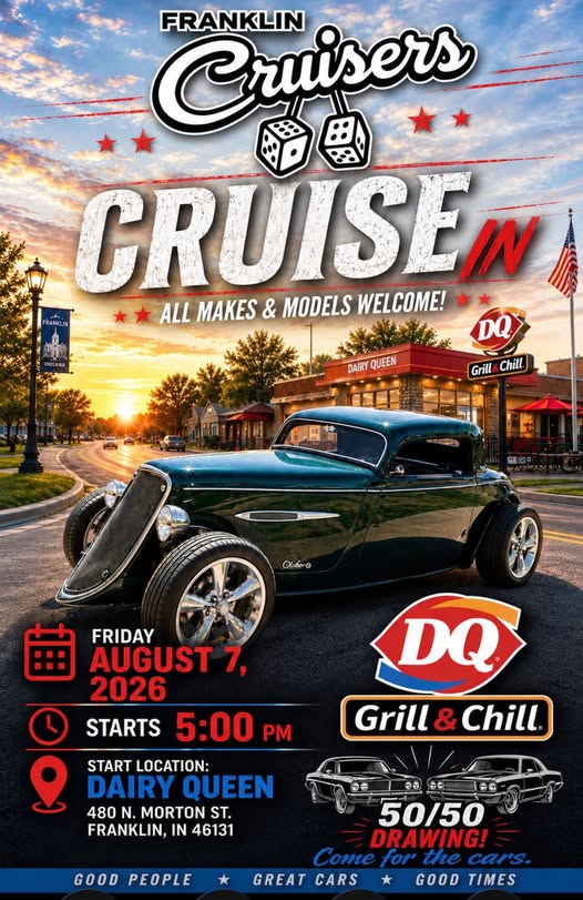 Franklin Cruisers Cruise in event at Dairy Queen in Franklin, IN on August 7, 2026