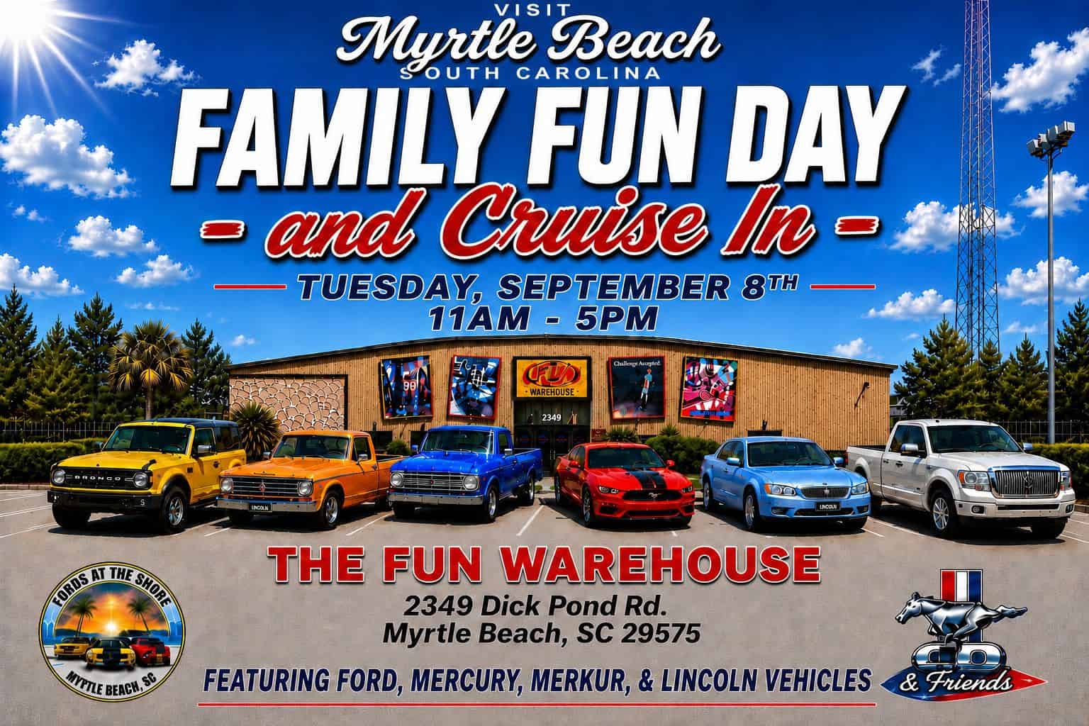 Fun Warehouse Family Fun Day and Cruise In event at Fun Warehouse in Myrtle Beach, SC on September 8, 2026