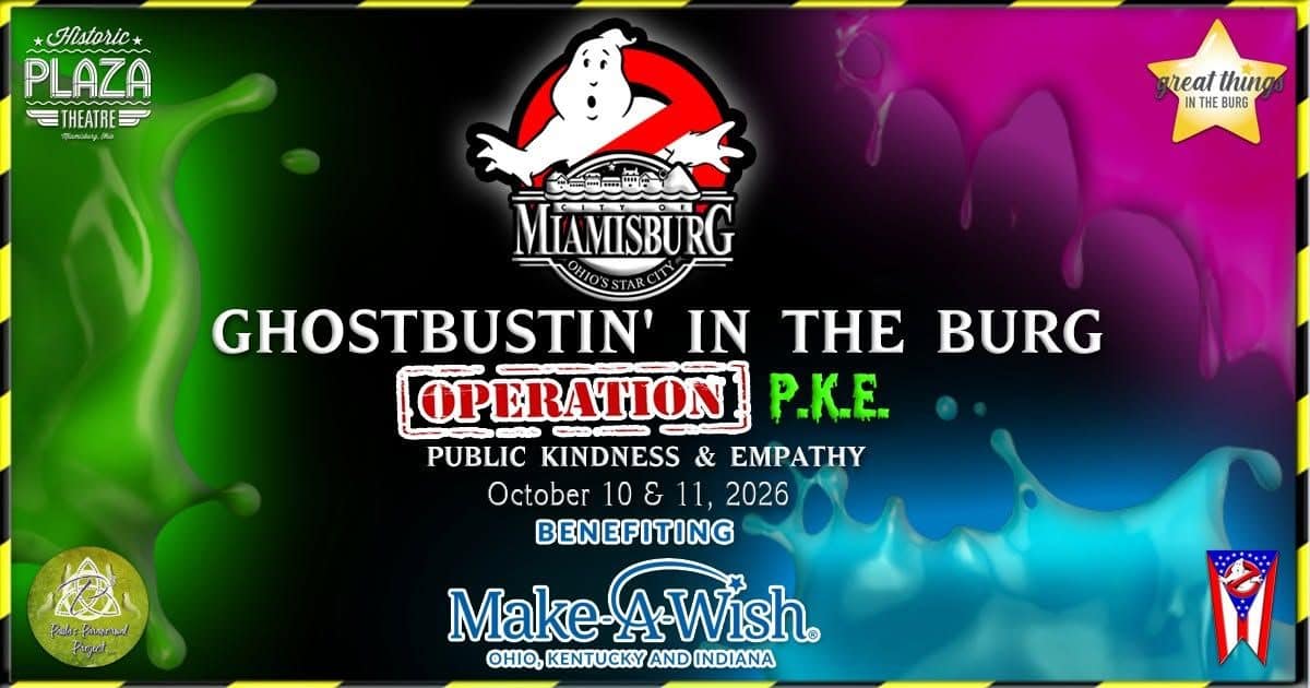 Ghostbustin' in the Burg: Operation P.K.E. event at Plaza Theatre in Miamisburg, OH on October 10, 2026