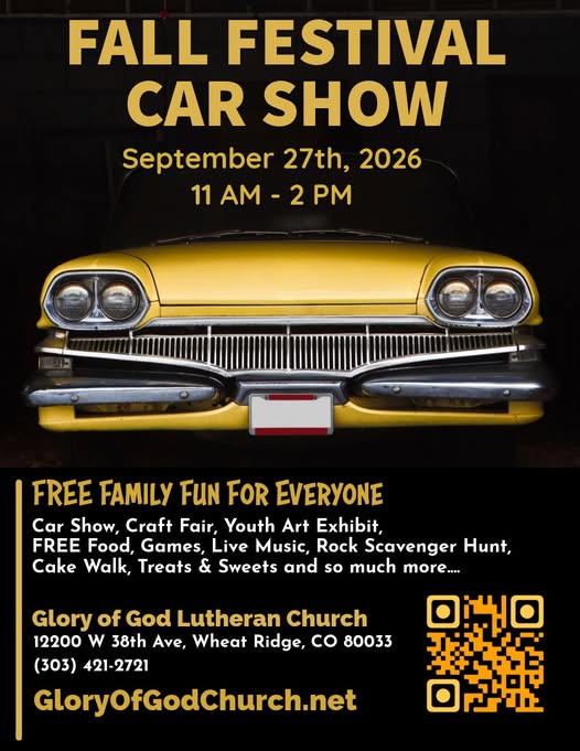 Glory of God Lutheran Church Fall Festival Car Show event at Glory of God Lutheran Church in Wheat Ridge, CO on September 27, 2026