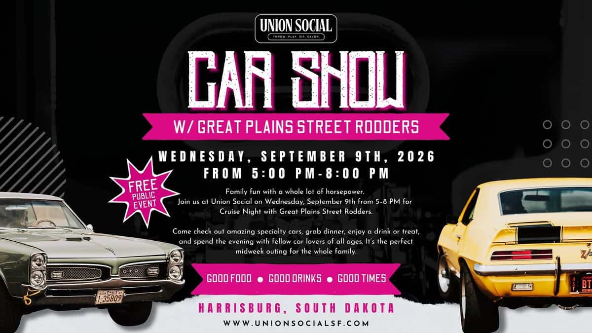 Great Plains Street Rodders Car Show event at Union Social in Harrisburg, SD on September 9, 2026