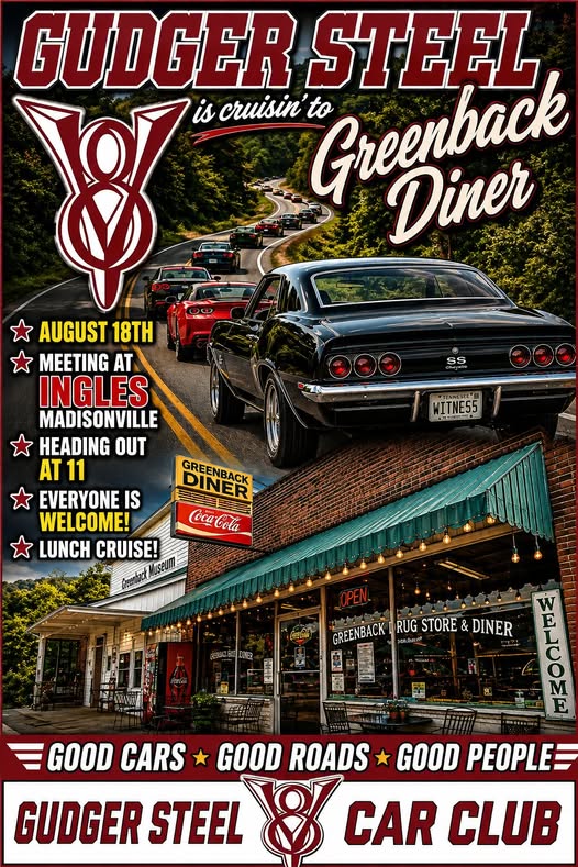 Gudger Steel Car Club Cruise to Greenback Diner event at Ingles in Madisonville, TN on August 18, 2026