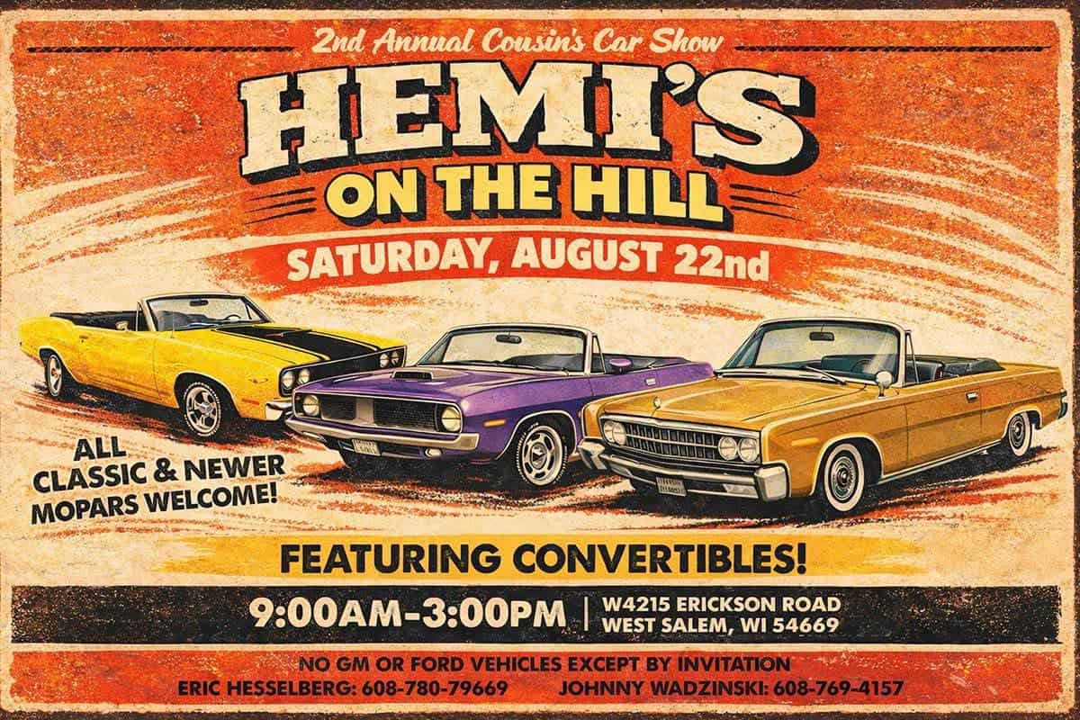 Hemi's on the Hill event at W4215 Erickson Road in West Salem, WI on August 22, 2026