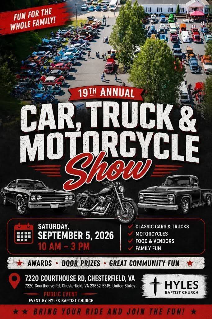 Hyles Baptist Church 19th Annual Car, Truck & Motorcycle Show event at 7220 Courthouse Rd in Chesterfield, VA on September 5, 2026