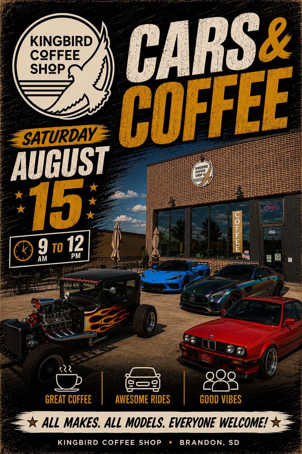 Kingbird Cars & Coffee event at King Bird Coffee in Brandon, SD on August 15, 2026