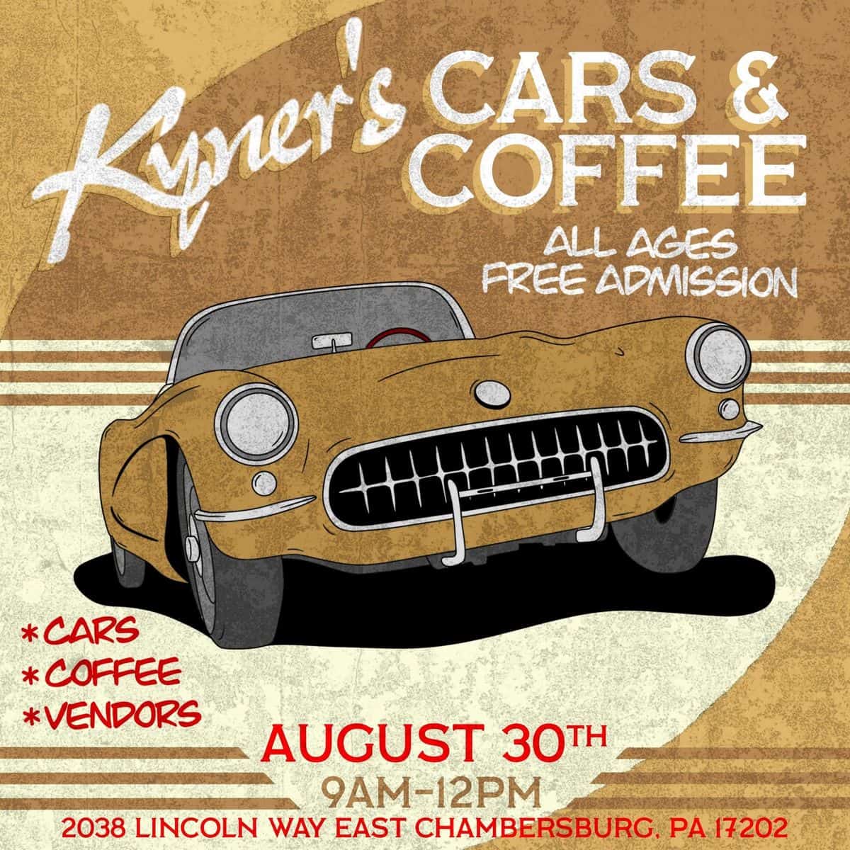Kyner's Cars & Coffee event at 2038 Lincoln Way East in Chambersburg, PA on August 30, 2026