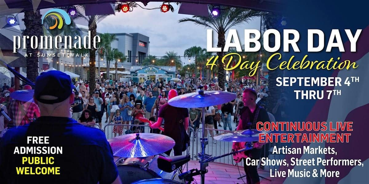 Labor Day 4 Day Celebration at Sunset Walk event at Sunset Walk in Kissimmee, FL on September 4, 2026
