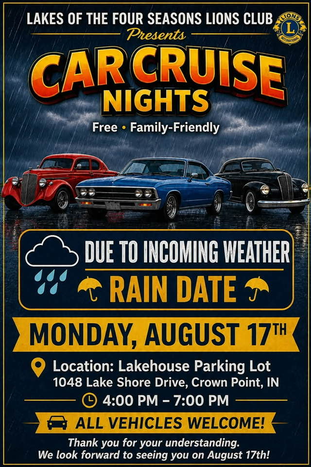 Lakes of the Four Seasons Lions Club Car Cruise Nights event at Lakehouse Parking Lot in Crown Point, IN on August 17, 2026
