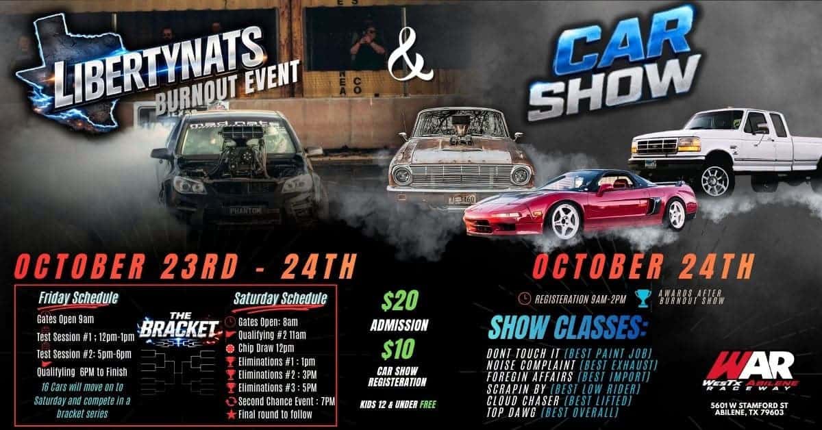 LibertyNats Burnout Event & Car Show event at WestX Abilene Raceway in Abilene, TX on October 23, 2026