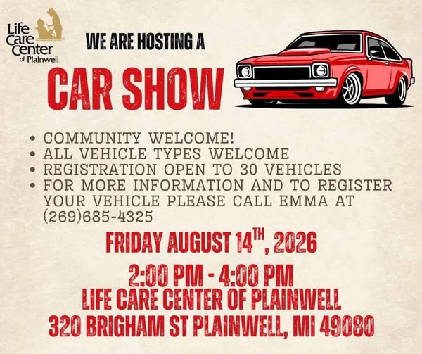 Life Care Center of Plainwell Car Show event at Life Care Center of Plainwell in Plainwell, MI on August 14, 2026