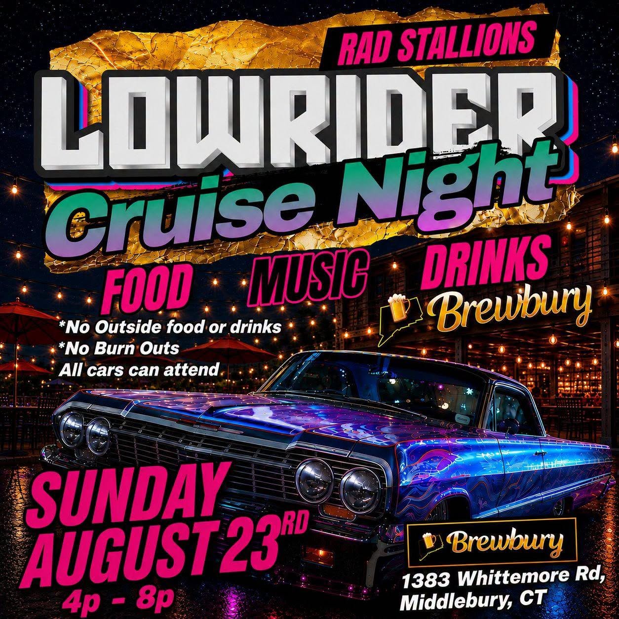 Lowrider & Customs Cruise Night event at Brewbury in Middlebury, CT on August 23, 2026