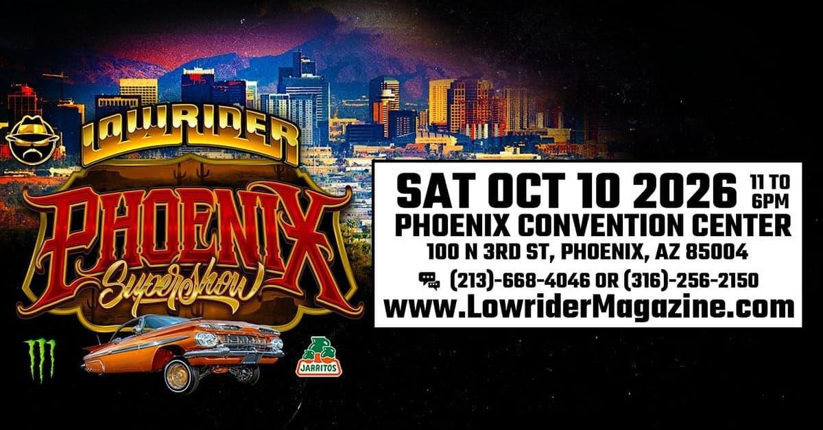 Lowrider Phoenix Super Show event at Phoenix Convention Center in Phoenix, AZ on October 10, 2026