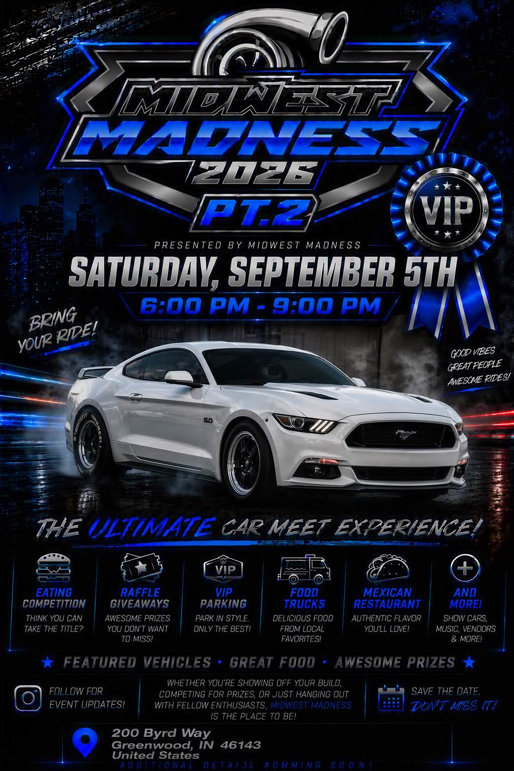 Midwest Madness 2026 Pt.2 event at 200 Byrd Way in Greenwood, IN on September 5, 2026