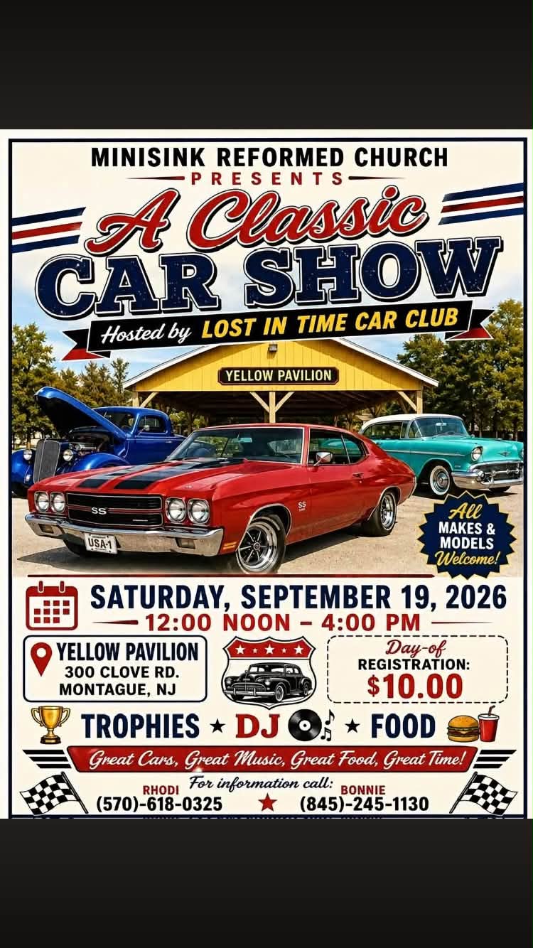 Minisink Reformed Church Classic Car Show event at Yellow Pavilion in Montague, NJ on September 19, 2026