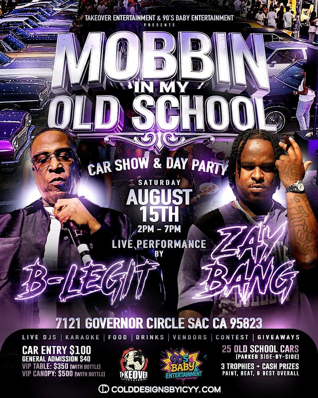 Mobbin in My Old School Car Show & Day Party event at 7121 Governor Circle in Sacramento, CA on August 15, 2026