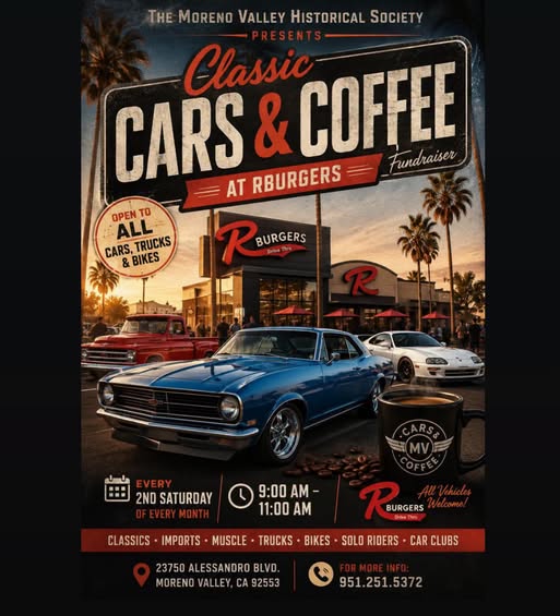 Moreno Valley Historical Society Classic Cars & Coffee event at RBurgers in Moreno Valley, CA on August 8, 2026