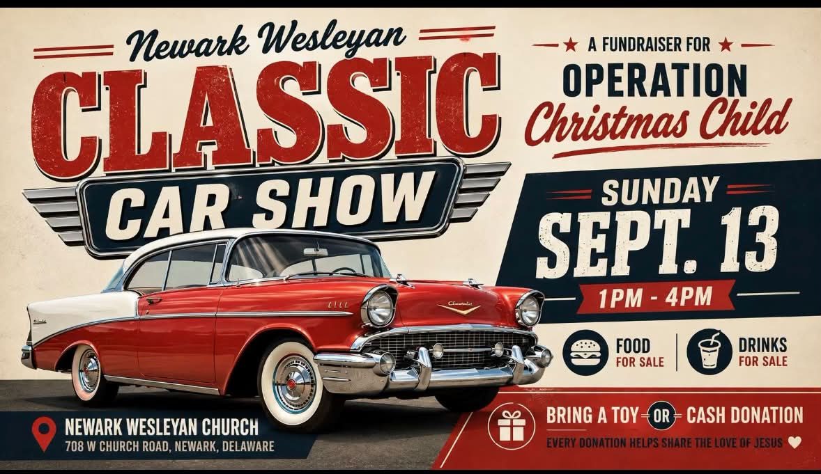 Newark Wesleyan Church Classic Car Show event at Newark Wesleyan Church in Newark, DE on September 13, 2026