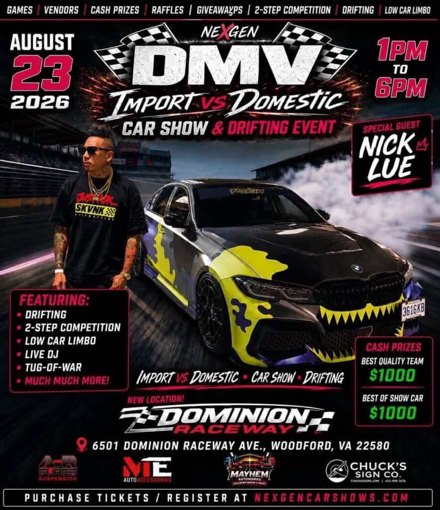 NexGen DMV Import vs Domestic Car Show & Drifting Event event at Dominion Raceway in Woodford, VA on August 23, 2026