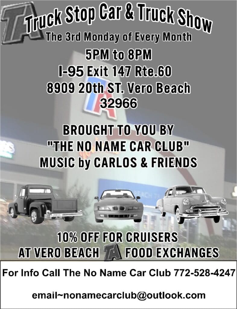 No Name Car Club Truck Stop Car & Truck Show event at Truck Stop in Vero Beach, FL on August 17, 2026