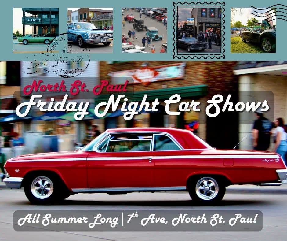 North St. Paul Friday Night Car Shows event at 7th Ave in North St. Paul, MN on August 7, 2026