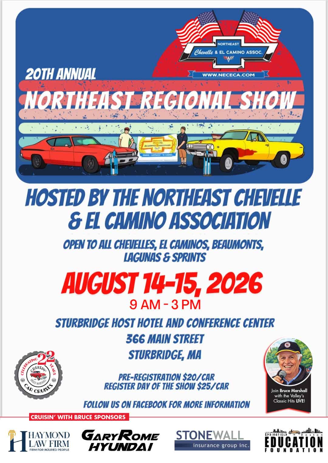 Northeast Chevelle & El Camino Association 20th Annual Northeast Regional Show event at Sturbridge Host Hotel and Conference Center in Sturbridge, MA on August 14, 2026