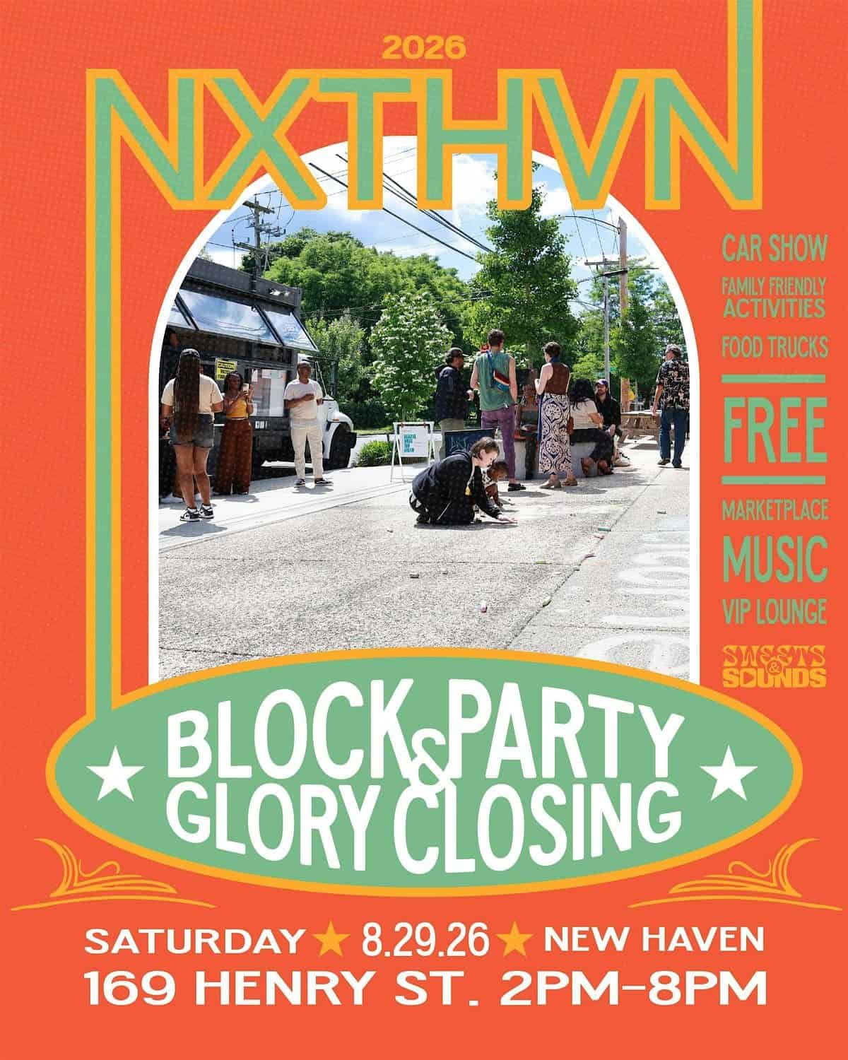 NXTHVN Block Party Glory Closing event at NXTHVN in New Haven, CT on August 29, 2026