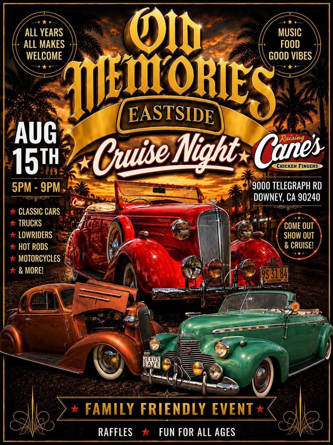 Old Memories Eastside Cruise Night event at Raising Cane's Chicken Fingers in Downey, CA on August 15, 2026