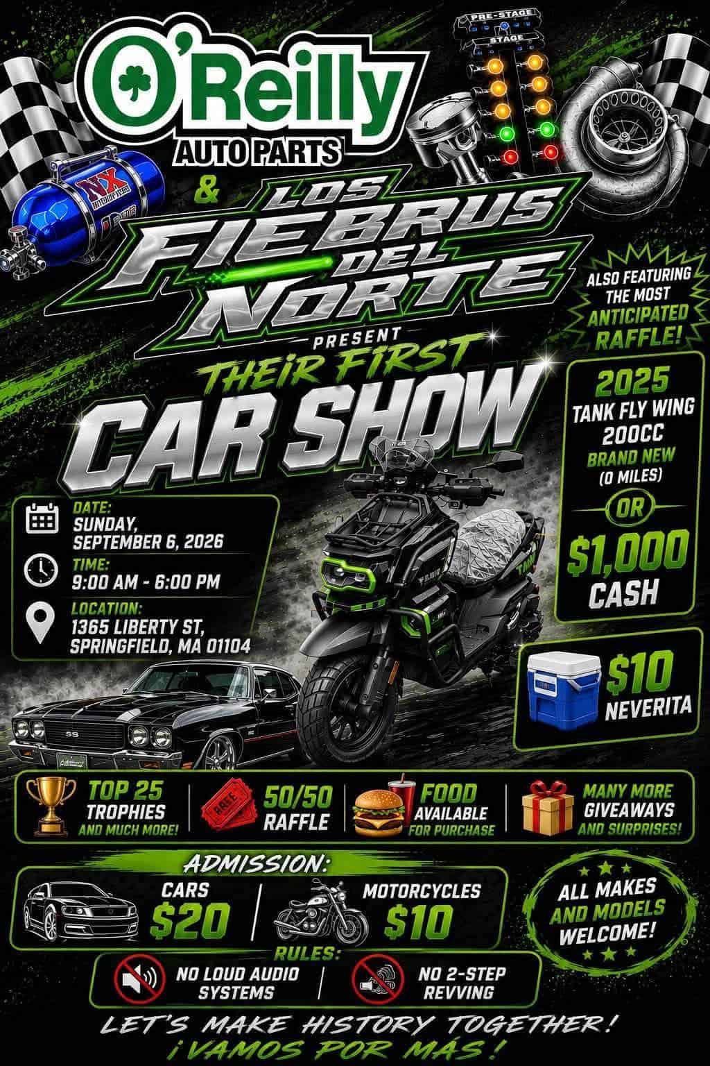 O'Reilly Auto Parts & Los Fiebrus del Norte First Car Show event at 1365 Liberty St in Springfield, MA on September 6, 2026