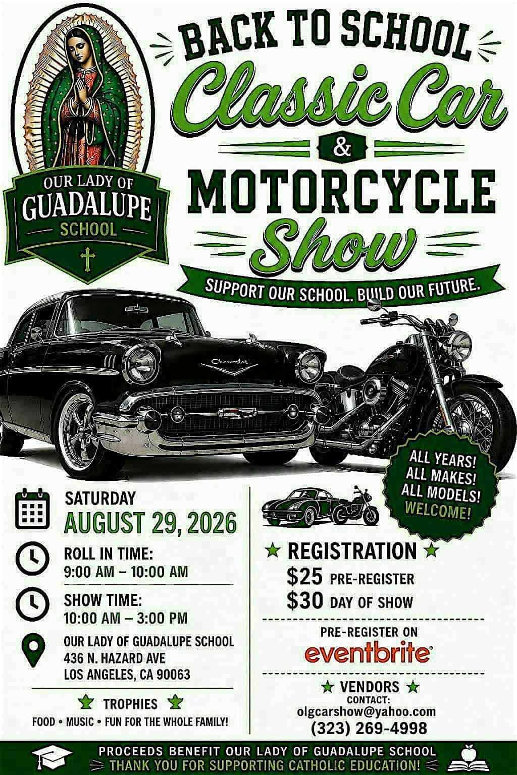 Our Lady of Guadalupe School Back to School Classic Car & Motorcycle Show event at Our Lady of Guadalupe School in Los Angeles, CA on August 29, 2026