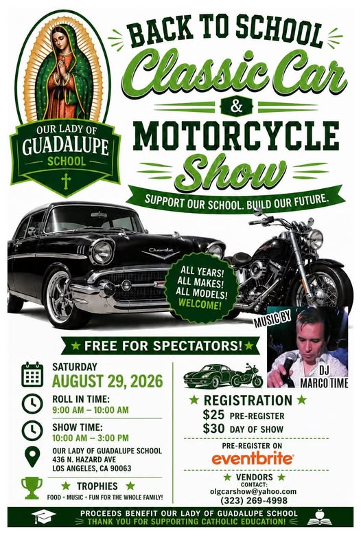 Our Lady of Guadalupe School Classic Car & Motorcycle Show event at Our Lady of Guadalupe School in Los Angeles, CA on August 29, 2026