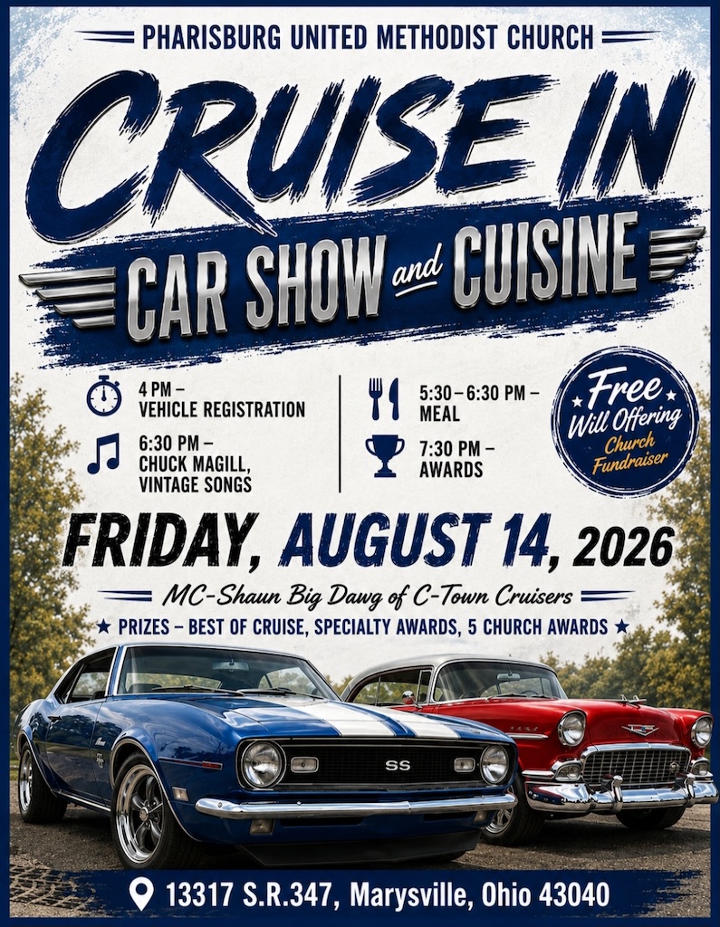 Pharisburg United Methodist Church Cruise in Car Show and Cuisine event at Pharisburg United Methodist Church in Marysville, OH on August 14, 2026